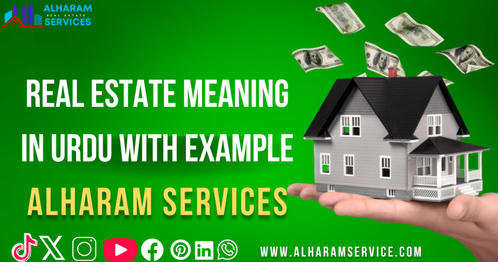 Real Estate Meaning in Urdu with Example