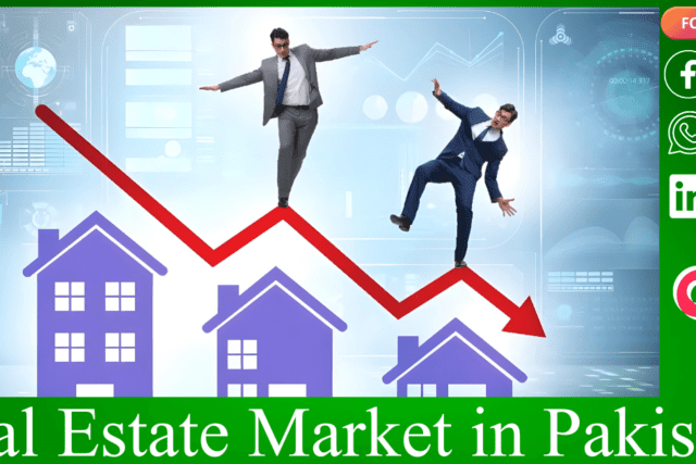 Real Estate Market in Pakistan