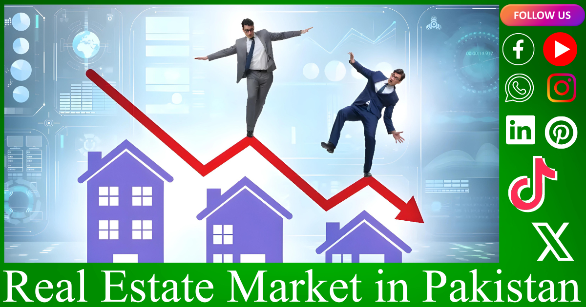 Real Estate Market in Pakistan