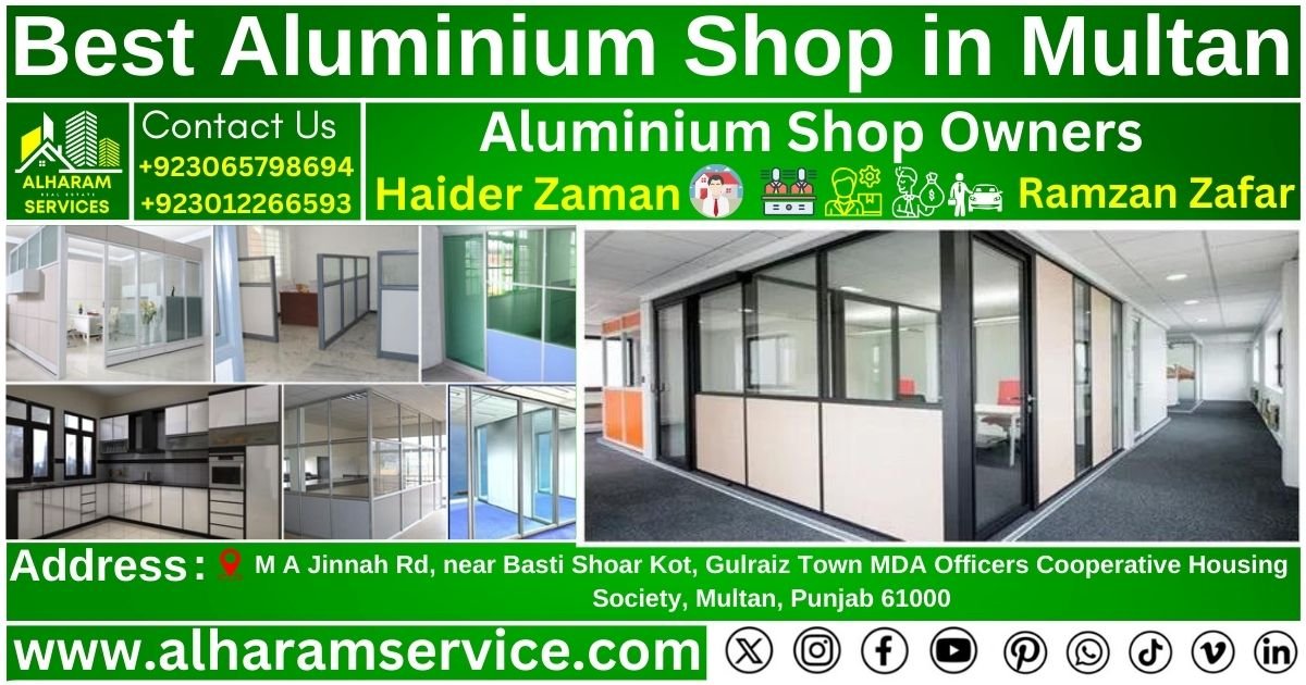 Best Aluminium Shop in Multan