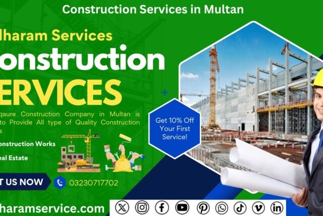 Construction Services in Multan