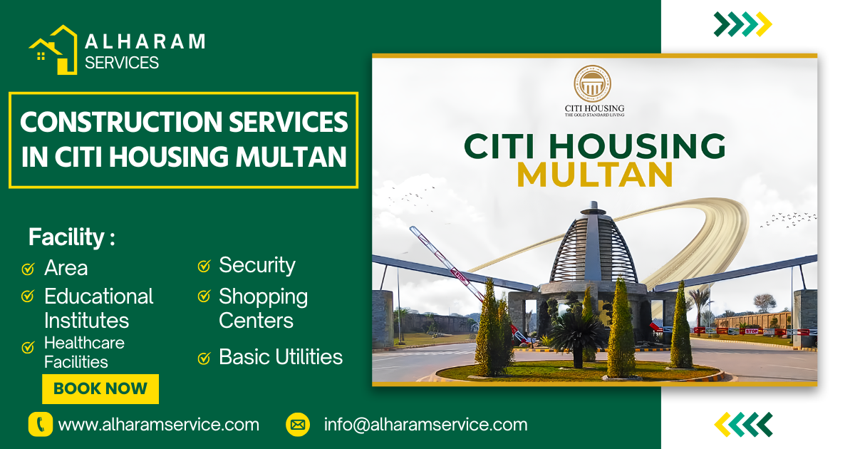 Construction Services in Citi Housing Multan